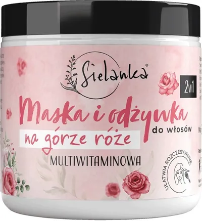 Sielanka Na Górze Róże, Multiwitaminowa maska i odżywka 2w1 do włosów