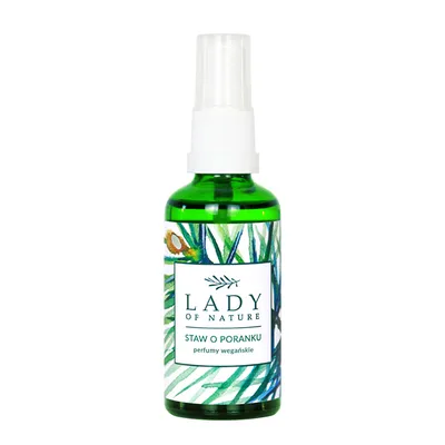 Lady of Nature Perfumy wegańskie `Staw o poranku`