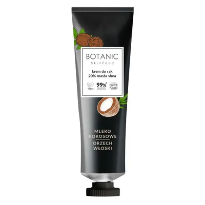 Botanic Skin Food Krem do rąk `Mleko kokosowe i orzech włoski`