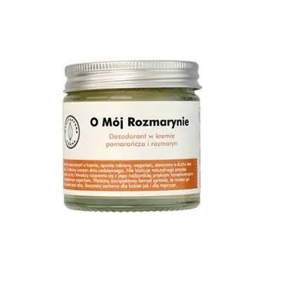 Manufaktura Piękna Dezodorant w kremie `O mój rozmarynie - pomarańcza i rozmaryn`