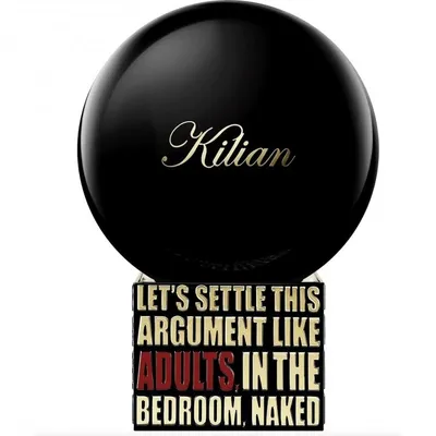 Kilian My Kind Of Love, Let`s Settle This Argument Like Adults. In The Bedroom. Naked. EDP
