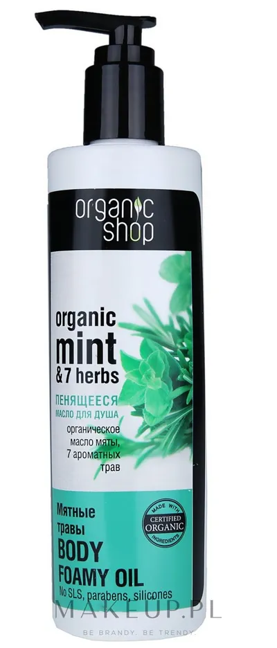 Organic Shop Organic Mint And 7 Herbs Body Foam Oil (Pieniący się olejek pod prysznic `Miętowe zioła`)