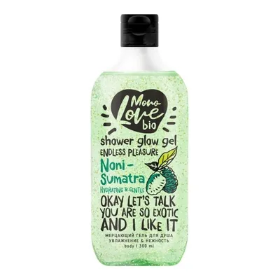 Mono Love Bio Shower Glow Gel Endless Pleasure Noni-Sumatra (Rozświetlający żel pod prysznic)