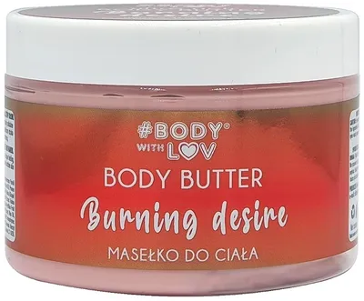 Body with Luv Burning Desire Body Butter (Masełko do ciała Pragnienie)