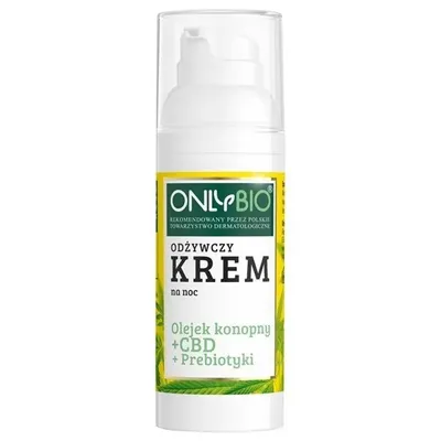 OnlyBio Odżywczy krem na noc skóra sucha i wrażliwa  `Olejek konopny + CBD + prebiotyki`