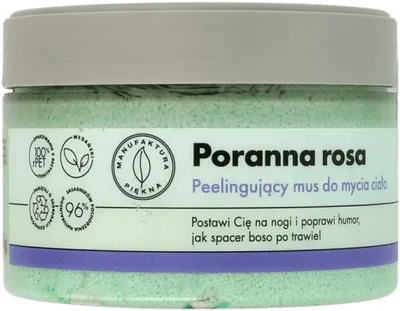 Manufaktura Piękna Peelingujący mus do mycia ciała `Poranna rosa`