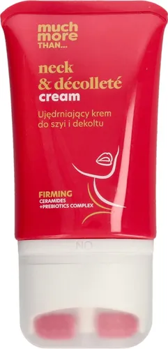 Much More Than ... Neck & Decollete Cream (Krem do szyi i dekoltu ujędrniający)