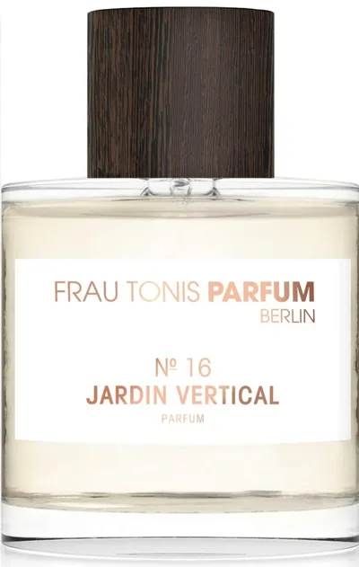 Frau Tonis No.16, Jardin Vertical Parfum