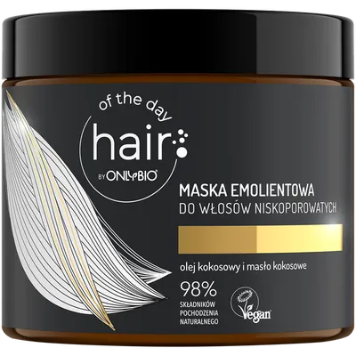 OnlyBio Hair of the Day, Maska emolientowa do włosów niskoporowatych