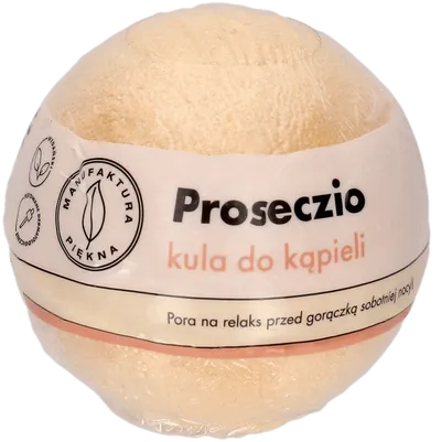 Manufaktura Piękna Kula do kąpieli `Proseczio`