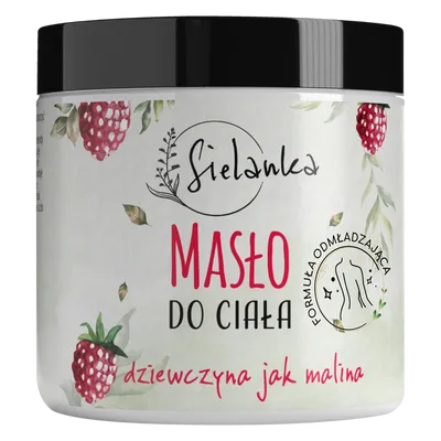 Sielanka Dziewczyna Jak Malina, Masło do ciała 
