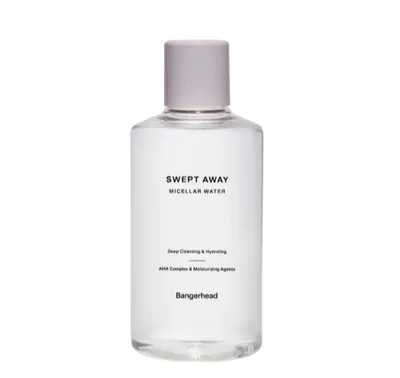 Bangerhead Swept Away, Micellar Water (Woda micelarna)