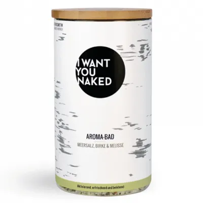 I Want You Naked Aroma-Bad Meersalz Birke & Melisse (Aromatyczna sól do kąpieli `Brzoza i melisa`)