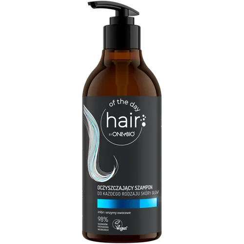 OnlyBio Hair of the Day, Oczyszczający szampon do każdego rodzaju skóry głowy
